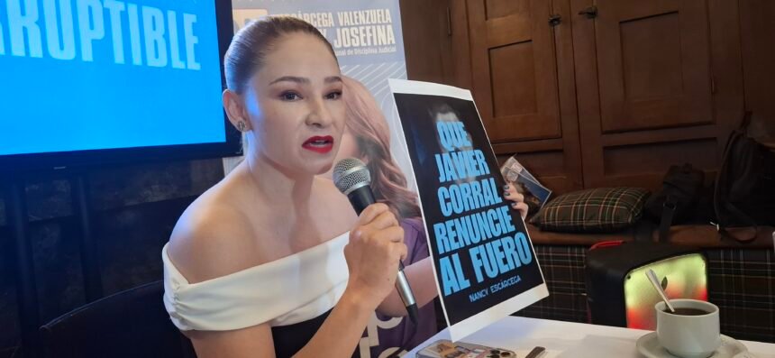 Nancy Escárcega desafía a Javier Corral: “Renuncie al fuero”