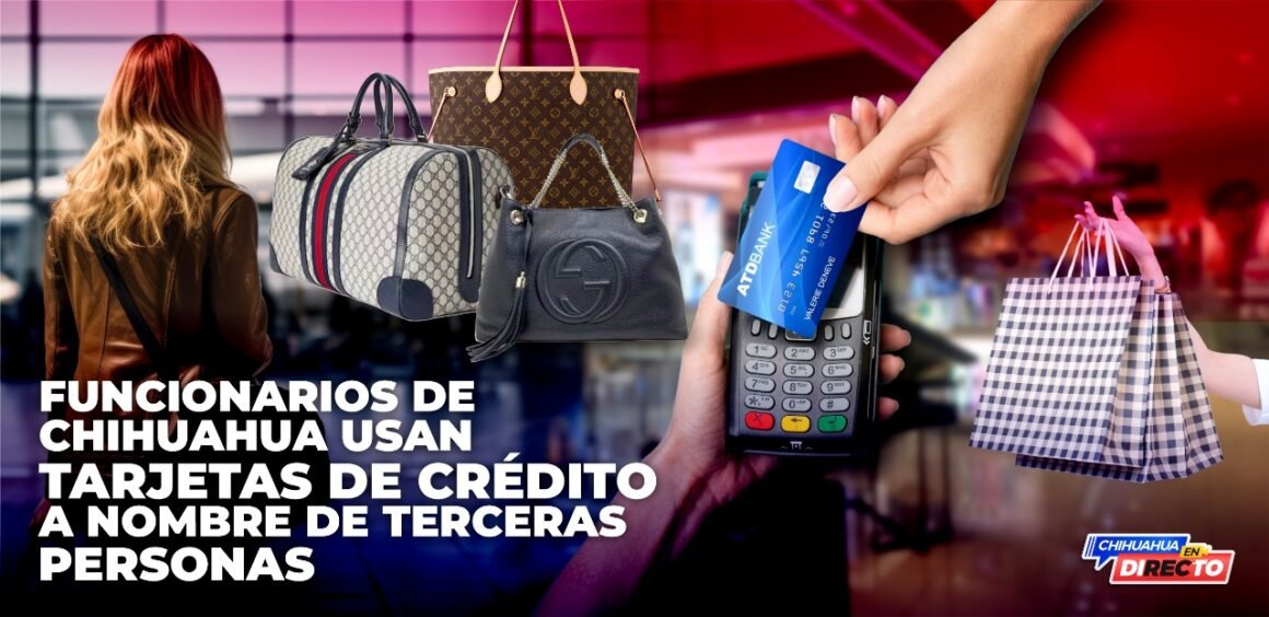 Funcionarios usan tarjetas de crédito a nombre de terceras personas