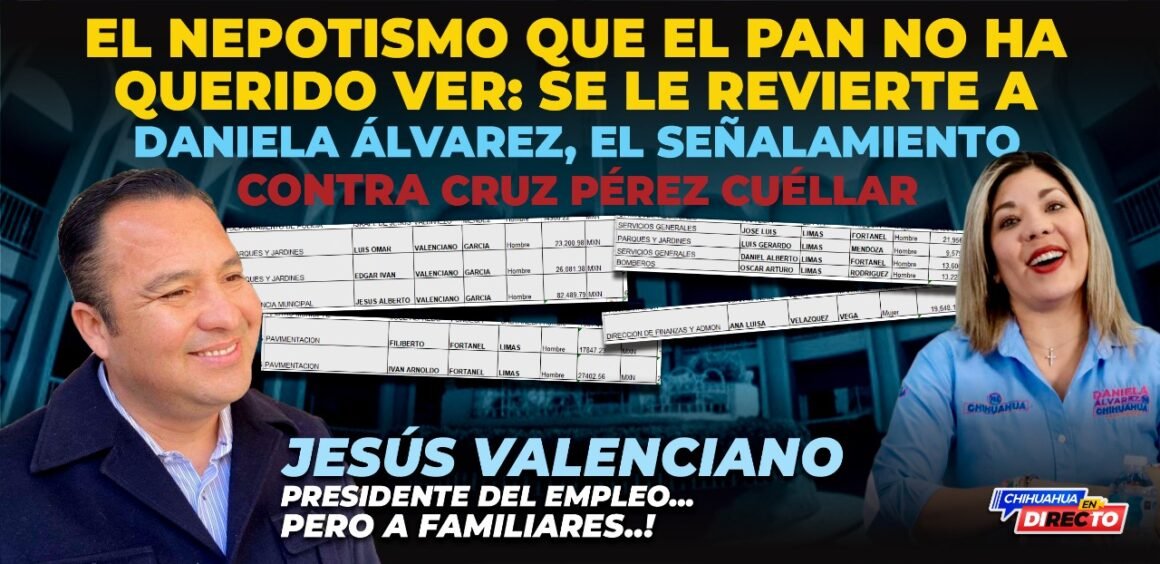 IMG-20251110-WA0012 El nepotismo que el PAN no ha querido ver