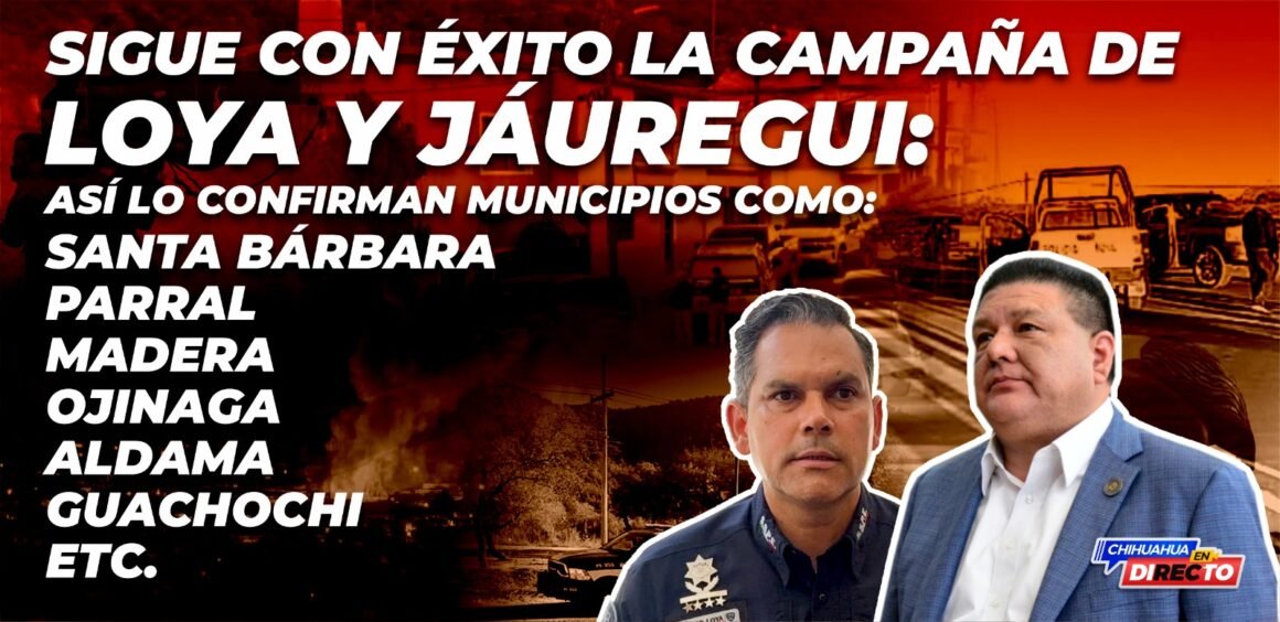 Sigue con éxito la campaña de Loya y Jáuregui: Santa Bárbara bajo fuego