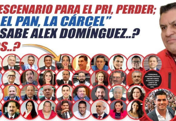¿Por qué no denuncia? Advierte Alex Domínguez cárcel para actuales funcionarios si llega Morena en 2027