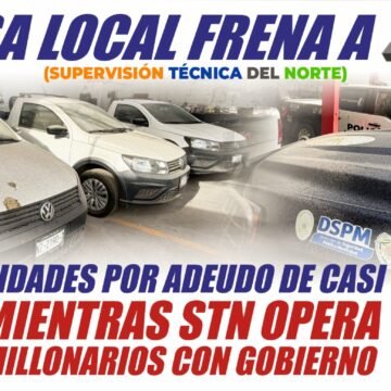 Empresa local frena a Supervisión Técnica del Norte: retiene unidades por adeudo de casi un millón