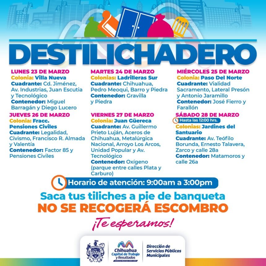 Estará Destilichadero en seis colonias del 23 al 28 de marzo