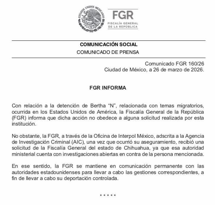 IMG-20260327-WA0000 Detención de Bertha “N” en EU fue por temas migratorios, no por solicitud de la FGR