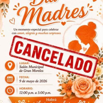 FB_IMG_1778259719068 Cancelan festejo del Día de las Madres en Gran Morelos tras hechos violentos