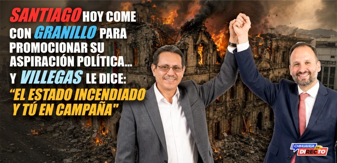 IMG-20260516-WA0013 Santiago hoy come con Granillo para promocionar su aspiración política… y Villegas le dice: “El Estado incendiado y tú en campaña”