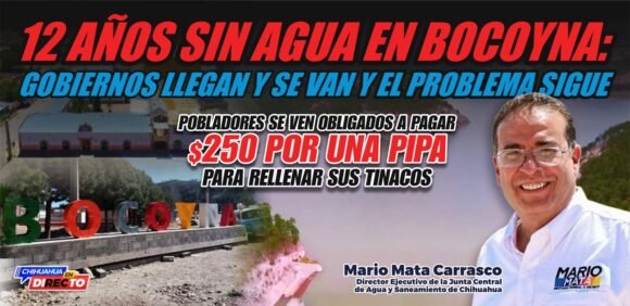 Doce años sin agua en la cabecera de Bocoyna: gobiernos llegan y se van y el problema sigue